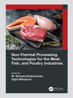 cover image of Non-Thermal Processing Technologies for the Meat, Fish, and Poultry Industries